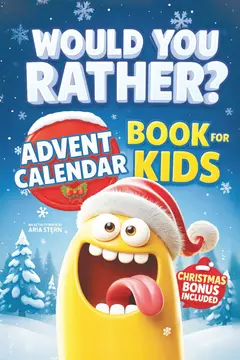 Front cover of Would You Rather? Advent Calendar Book for Kids